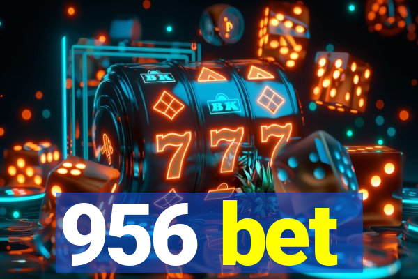 956 bet